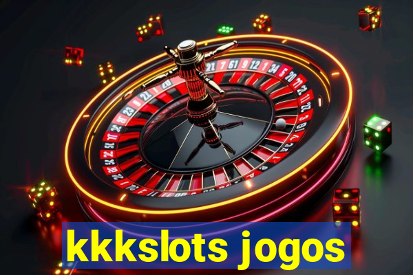 kkkslots jogos